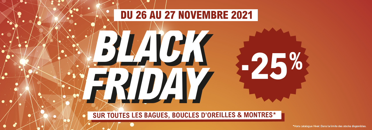 Black Friday Bijoux : or, argent et bien d'autres pierres précieuses